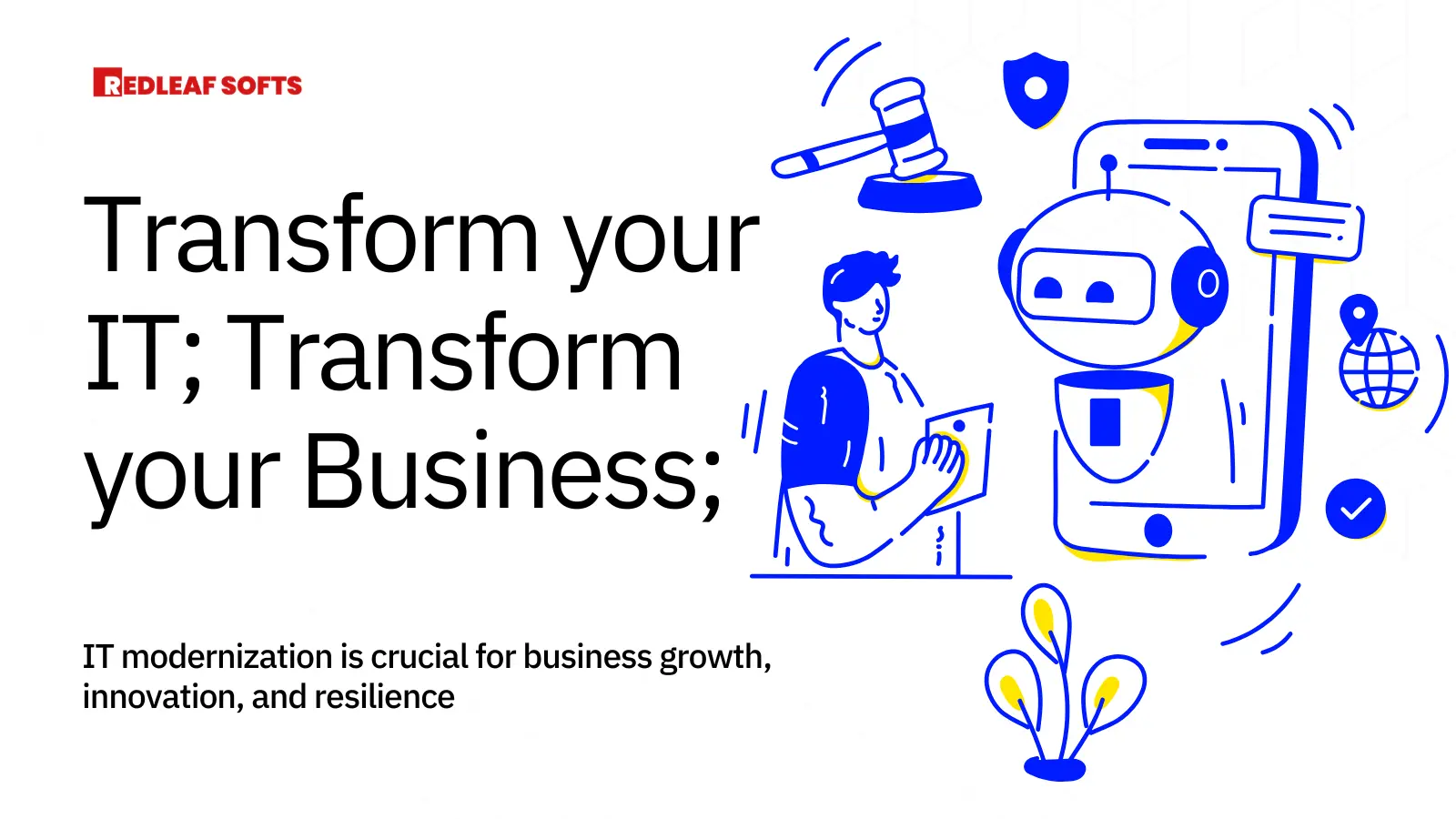 IT Transformation Leads to Business Transformation